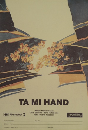 Ta mi hand / plakat for Riksteatret og Det Norske Teatret